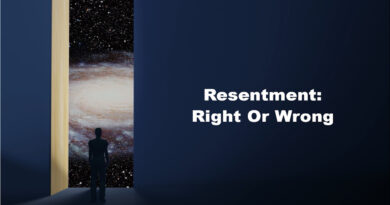 Resentment: Right Or Wrong