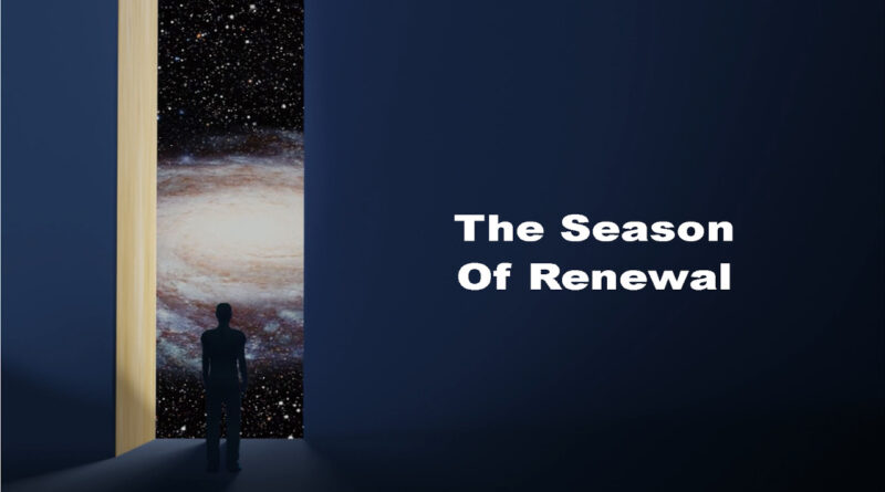 The Season Of Renewal