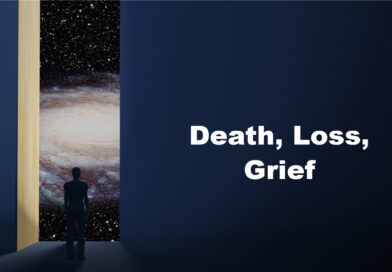 Death, Loss, Grief